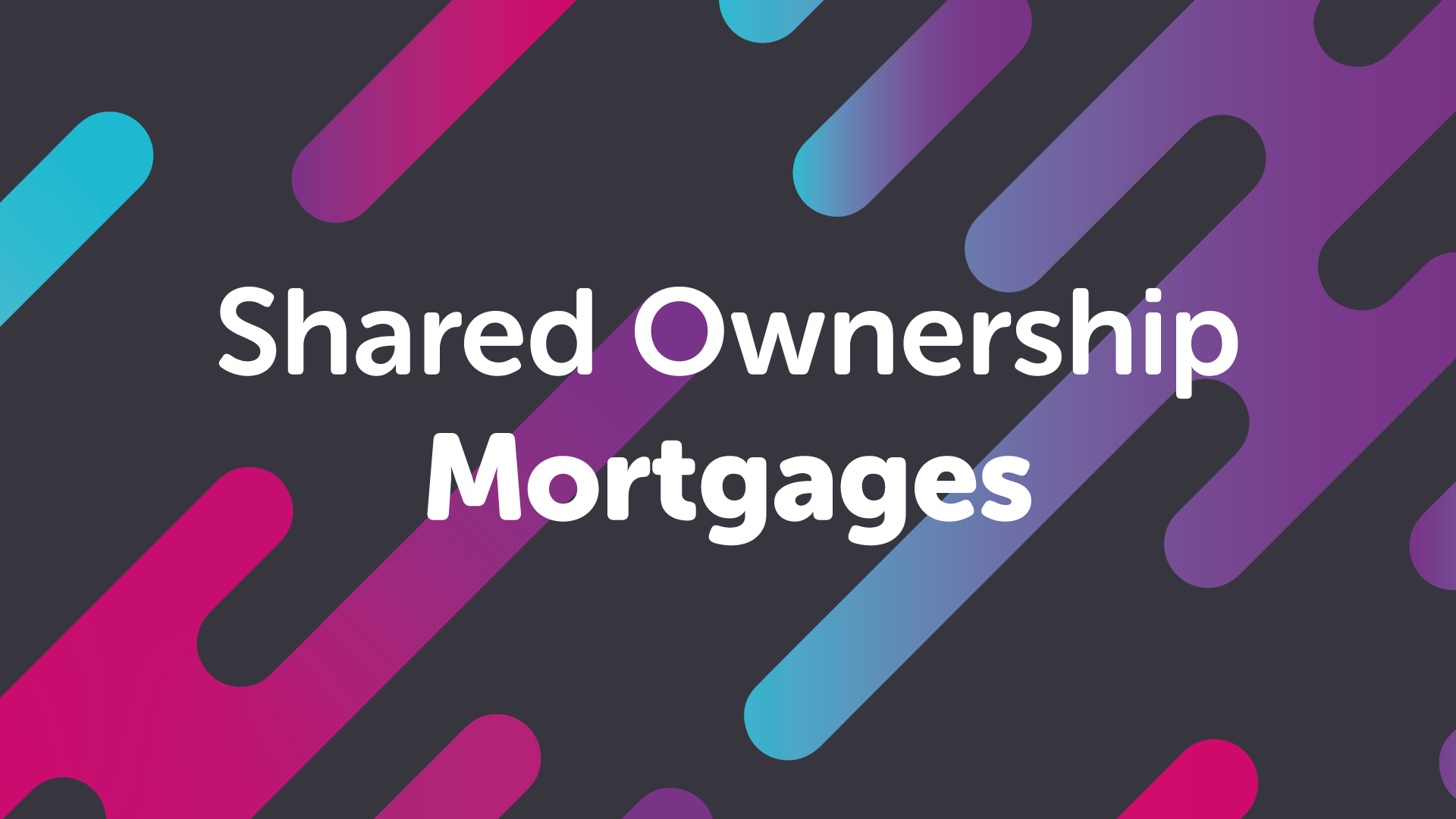 Shared Ownership - What is it? How does it work?