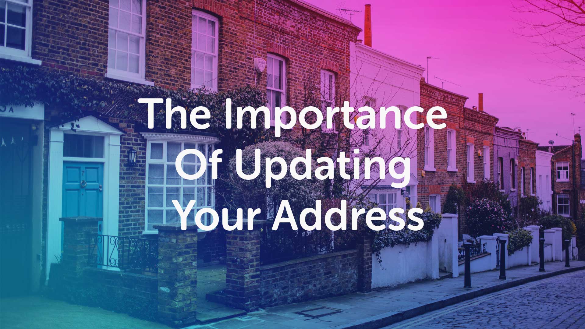 The Importance Of Changing Your Address In Coventry